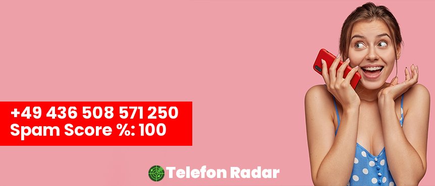 🚨 Telefonnummer +49 0436508571250 - Telefon Radar