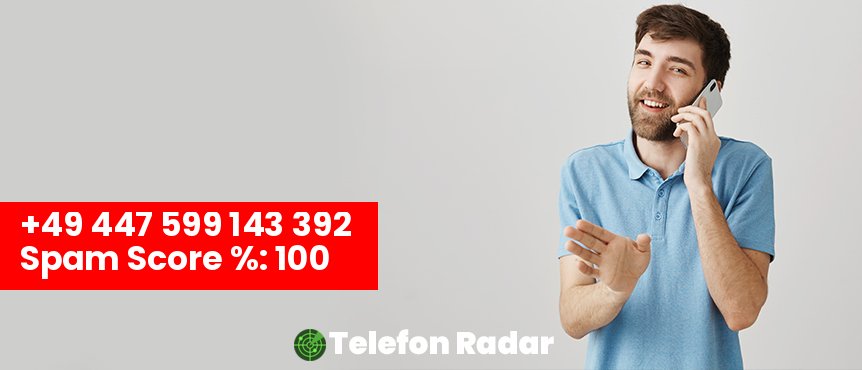 🚨 Telefonnummer +49 0447599143392 - Telefon Radar