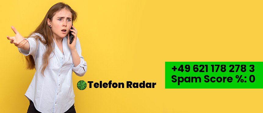✅ Telefonnummer +49 06211782783 - Telefon Radar