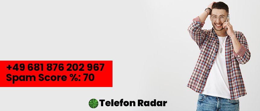 🚨 Telefonnummer +49 0681876202967 - Telefon Radar